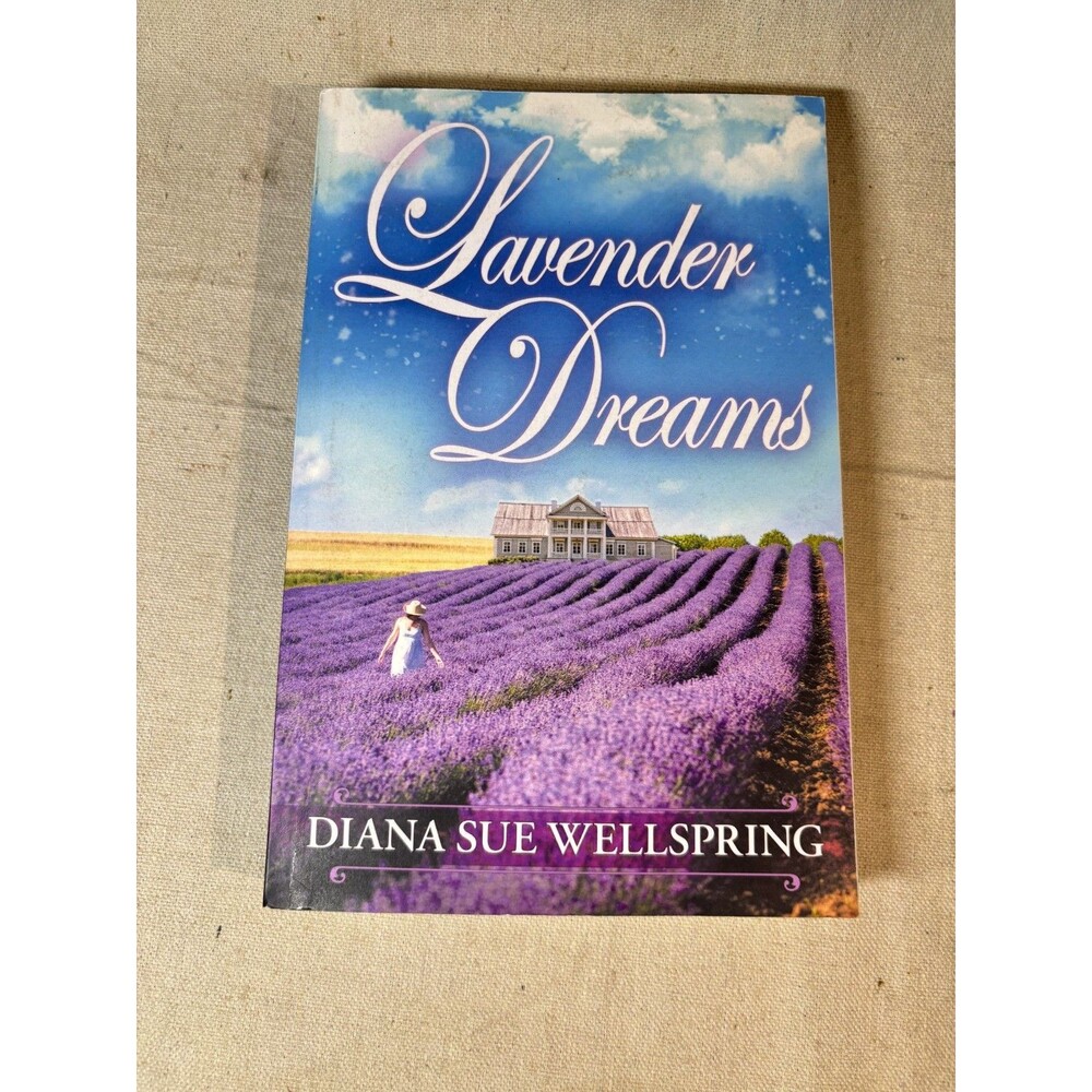 Lavender Dreams by Wellspring, Diana Sue 2017 SIGNED 1ed PB VERY GOOD